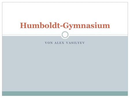Humboldt-Gymnasium von Alex Vasilyev.