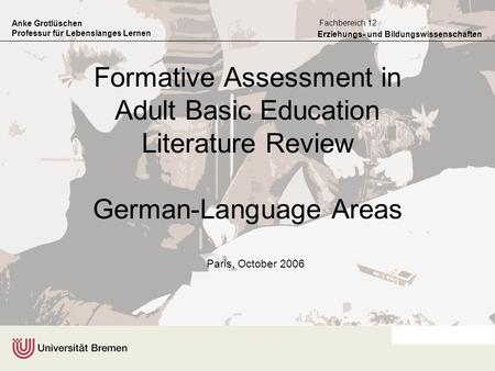 Formative Assessment in Adult Basic Education Literature Review German-Language Areas Paris, October 2006.