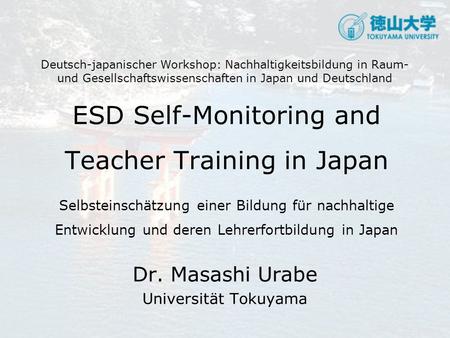 Dr. Masashi Urabe Universität Tokuyama