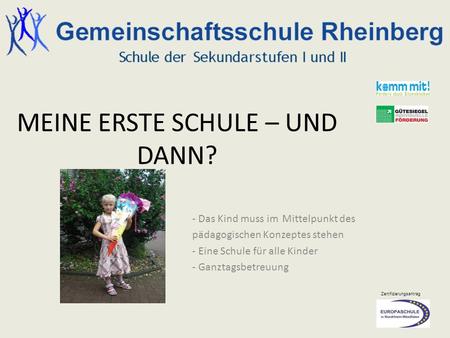 MEINE ERSTE SCHULE – UND DANN?