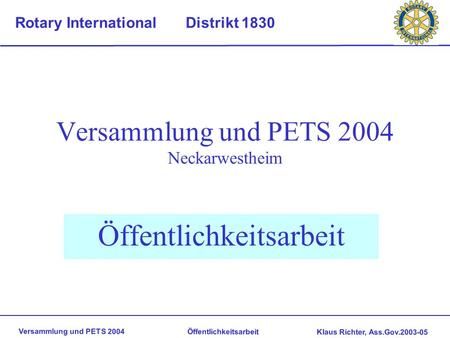 Versammlung und PETS 2004 Neckarwestheim