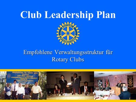 Empfohlene Verwaltungsstruktur für Rotary Clubs