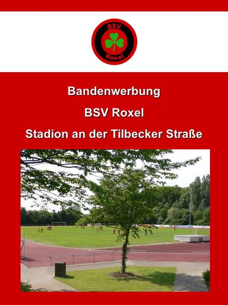 Bandenwerbung BSV Roxel Stadion an der Tilbecker Straße.