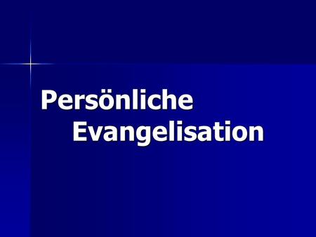 Persönliche Evangelisation
