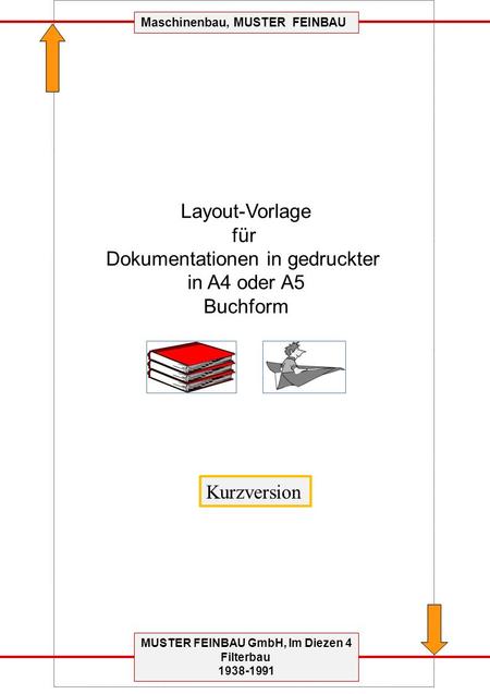 MUSTER FEINBAU GmbH, Im Diezen 4 Filterbau 1938-1991 Maschinenbau, MUSTER FEINBAU Layout-Vorlage für Dokumentationen in gedruckter in A4 oder A5 Buchform.
