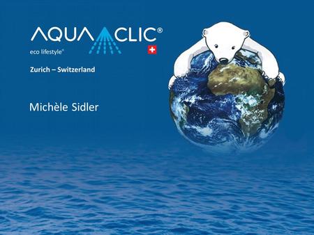 Michèle Sidler www.aquaclic.ch.