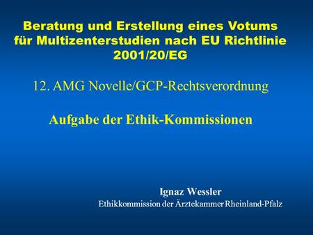 Ignaz Wessler Ethikkommission der Ärztekammer Rheinland-Pfalz