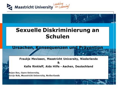 Fraukje Mevissen, Maastricht University, Niederlande &