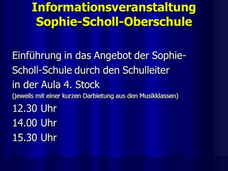 Informationsveranstaltung Sophie-Scholl-Oberschule