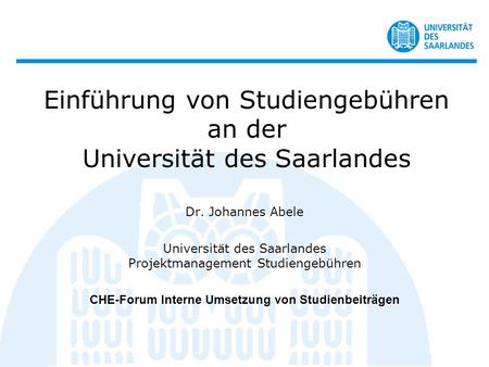 Einführung von Studiengebühren an der Universität des Saarlandes