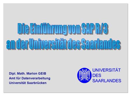 Die Einführung von SAP R/3 an der Universität des Saarlandes