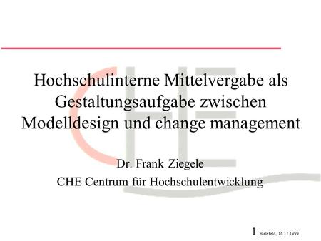 Dr. Frank Ziegele CHE Centrum für Hochschulentwicklung