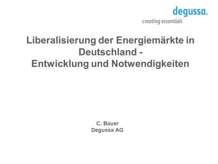 Liberalisierung der Energiemärkte in Deutschland -