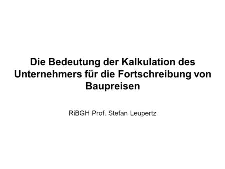 RiBGH Prof. Stefan Leupertz