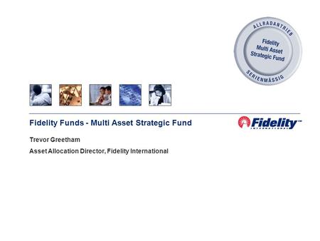Fidelity Funds - Multi Asset Strategic Fund