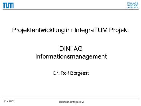 Projektentwicklung im IntegraTUM Projekt