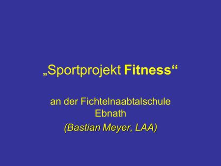„Sportprojekt Fitness“