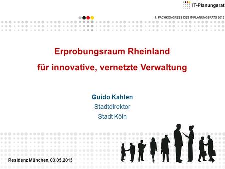 Erprobungsraum Rheinland für innovative, vernetzte Verwaltung