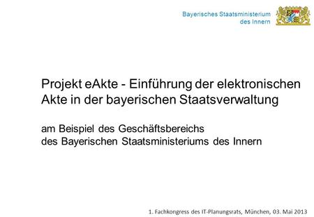 Projekt eAkte - Einführung der elektronischen