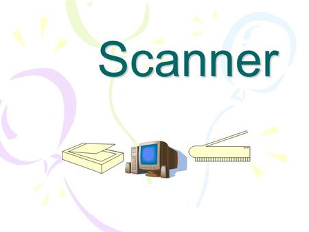 Scanner.