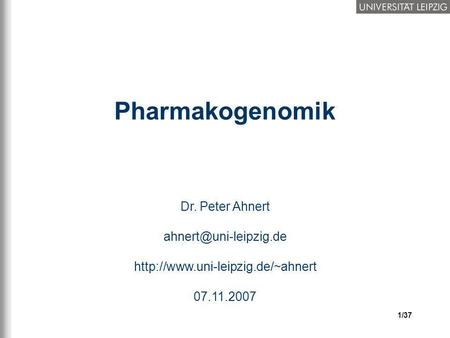 Pharmakogenomik Dr. Peter Ahnert