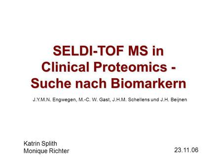 SELDI-TOF MS in Clinical Proteomics - Suche nach Biomarkern