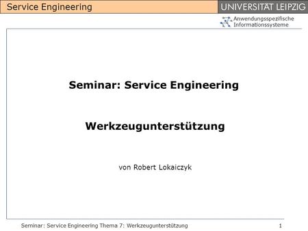 Seminar: Service Engineering Werkzeugunterstützung