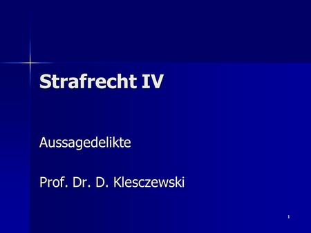 Aussagedelikte Prof. Dr. D. Klesczewski