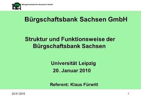 Bürgschaftsbank Sachsen GmbH