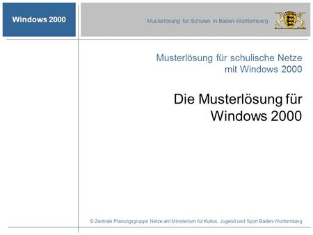 Die Musterlösung für Windows 2000