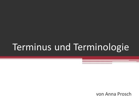 Terminus und Terminologie