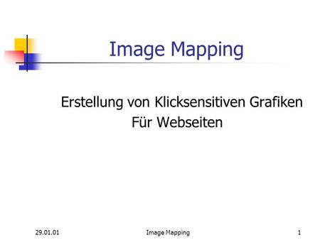 29.01.01Image Mapping1 Erstellung von Klicksensitiven Grafiken Für Webseiten.