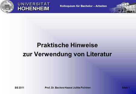 zur Verwendung von Literatur Prof. Dr. Backes-Haase/ Julitta Fichtner