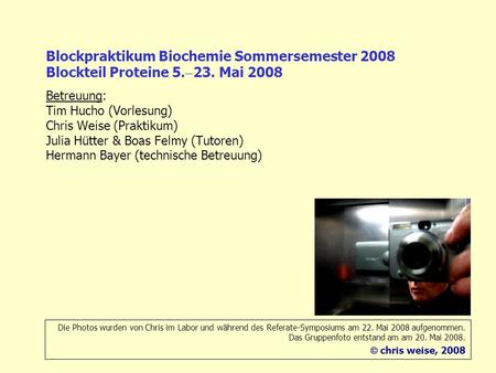 Blockpraktikum Biochemie Sommersemester 2008 Blockteil Proteine 5. 23