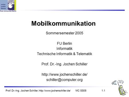 Mobilkommunikation Sommersemester 2005 FU Berlin Informatik