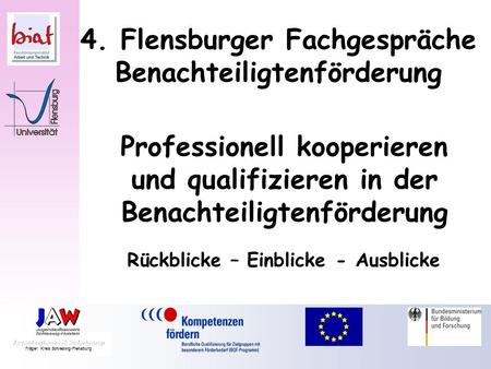 4. Flensburger Fachgespräche Benachteiligtenförderung