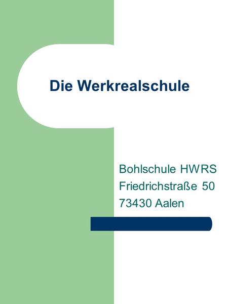 Bohlschule HWRS Friedrichstraße Aalen