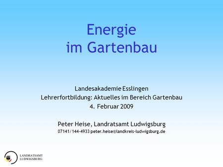 Energie im Gartenbau Landesakademie Esslingen