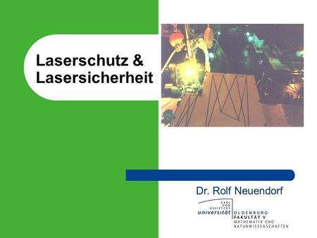 Laserschutz & Lasersicherheit
