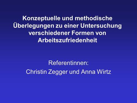 Referentinnen: Christin Zegger und Anna Wirtz
