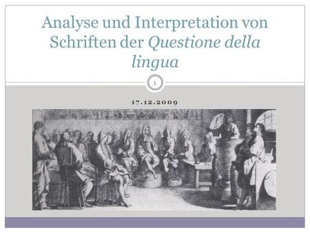 Analyse und Interpretation von Schriften der Questione della lingua
