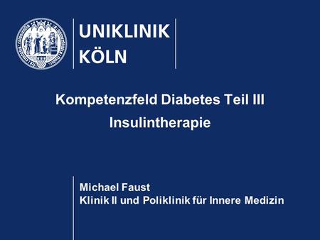 Michael Faust Klinik II und Poliklinik für Innere Medizin