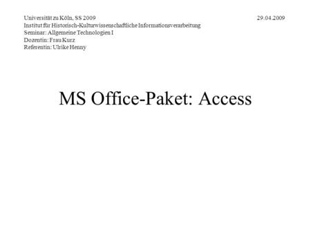 MS Office-Paket: Access