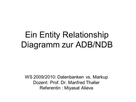 Ein Entity Relationship Diagramm zur ADB/NDB