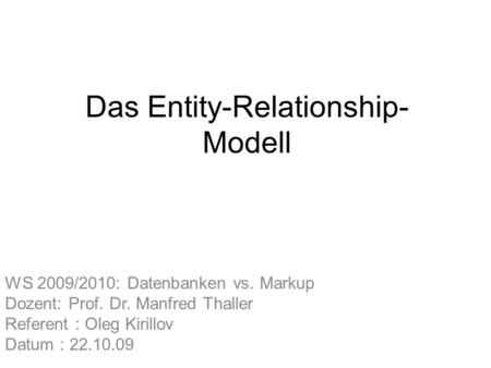 Das Entity-Relationship-Modell