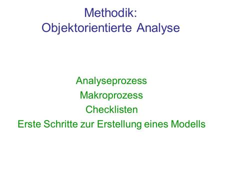 Methodik: Objektorientierte Analyse