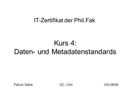 IT-Zertifikat der Phil.Fak