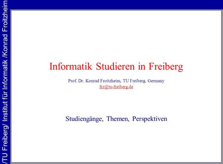 Informatik Studieren in Freiberg