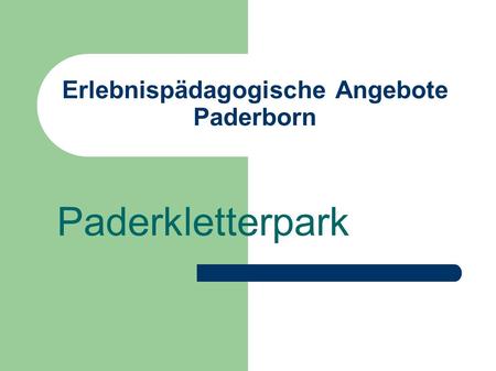 Erlebnispädagogische Angebote Paderborn