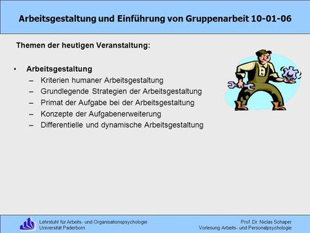 Arbeitsgestaltung und Einführung von Gruppenarbeit